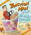 Traction Man și Odiseea Plajei - Traction Man and the Beach Odyssey