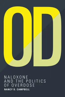 Od: Naloxona și politica supradozei - Od: Naloxone and the Politics of Overdose