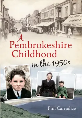 O copilărie în Pembrokeshire în anii 1950 - A Pembrokeshire Childhood in the 1950s