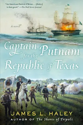 Căpitanul Putnam pentru Republica Texas - Captain Putnam for the Republic of Texas