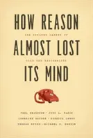 Cum rațiunea aproape și-a pierdut mințile: Ciudata carieră a raționalității Războiului Rece - How Reason Almost Lost Its Mind: The Strange Career of Cold War Rationality