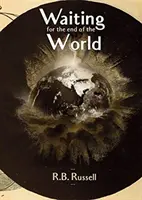 AȘTEPTÂND SFÂRȘITUL LUMII - WAITING FOR THE WORLDS END