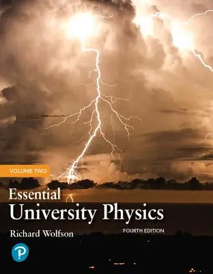 Fizică universitară esențială: Volumul 2 - Essential University Physics: Volume 2