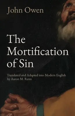 Mortificarea păcatului - The Mortification of Sin
