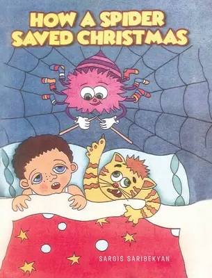 Cum a salvat Crăciunul un păianjen - How A Spider Saved Christmas