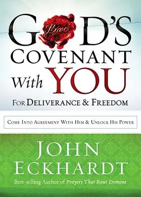 Legământul lui Dumnezeu cu tine pentru eliberare și libertate - God's Covenant with You for Deliverance & Freedom