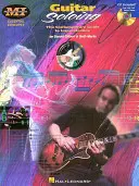 Guitar Soloing: Seria conceptelor esențiale [Cu CD] - Guitar Soloing: Essential Concepts Series [With CD]