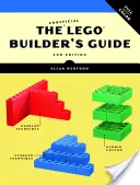 Ghidul neoficial al constructorului Lego, ediția a 2-a - The Unofficial Lego Builder's Guide, 2nd Edition