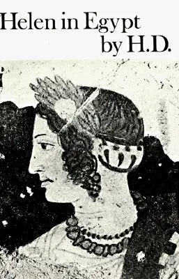 Elena în Egipt: Poezie - Helen in Egypt: Poetry