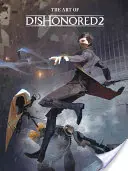 Arta lui Dishonored 2 - The Art of Dishonored 2