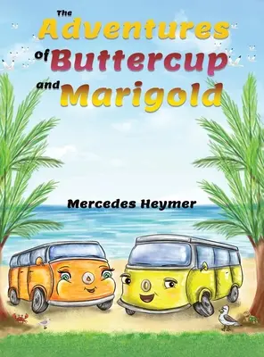 Aventurile lui Buttercup și Marigold - The Adventures of Buttercup and Marigold