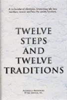 Doisprezece pași și douăsprezece tradiții Trade Edition - Twelve Steps and Twelve Traditions Trade Edition