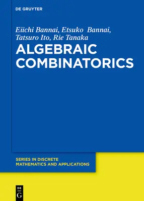 Combinatorică algebrică - Algebraic Combinatorics