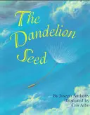Sămânța de păpădie (The Dandelion Seed) - The Dandelion Seed