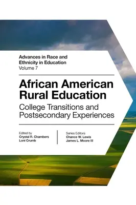 Educația rurală afro-americană: Tranziții universitare și experiențe postsecundare - African American Rural Education: College Transitions and Postsecondary Experiences