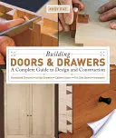 Building Doors & Drawers: Un ghid complet pentru proiectare și construcție - Building Doors & Drawers: A Complete Guide to Design and Construction