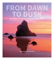 De la răsărit la amurg: Stăpânirea luminii în fotografia de peisaj - From Dawn to Dusk: Mastering the Light in Landscape Photography