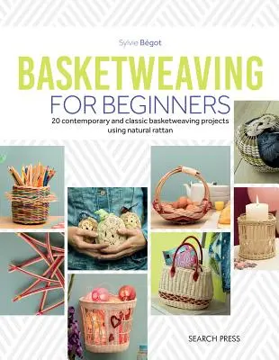 Basketweaving for Beginners: 20 de proiecte contemporane și clasice folosind trestia naturală - Basketweaving for Beginners: 20 Contemporary and Classic Projects Using Natural Cane