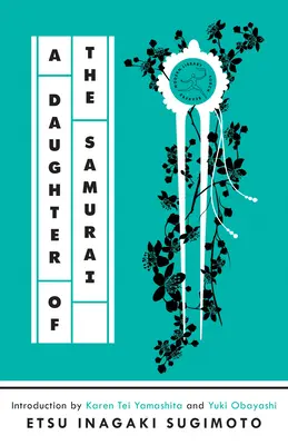 O fiică de samurai: O carte de memorii - A Daughter of the Samurai: A Memoir