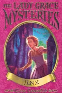 Lady Grace Mysteries: Jinx