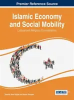 Economia islamică și mobilitatea socială: Considerații culturale și religioase - Islamic Economy and Social Mobility: Cultural and Religious Considerations