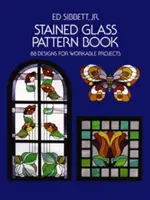 Stained Glass Pattern Book: 88 de modele pentru proiecte realizabile - Stained Glass Pattern Book: 88 Designs for Workable Projects