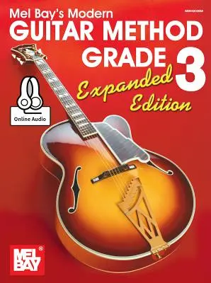 Modern Guitar Method Grade 3, Ediție extinsă - Modern Guitar Method Grade 3, Expanded Edition