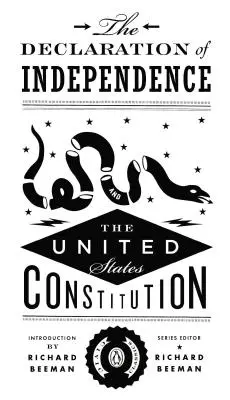 Declarația de Independență și Constituția Statelor Unite ale Americii - The Declaration of Independence and the United States Constitution