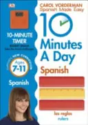 10 Minutes A Day Spanish, Ages 7-11 (Key Stage 2) - Sprijină curriculum-ul național, încredere în citire, scriere și vorbire - 10 Minutes A Day Spanish, Ages 7-11 (Key Stage 2) - Supports the National Curriculum, Confidence in Reading, Writing & Speaking