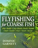 Pescuitul la muscă al peștilor mari - Flyfishing for Coarse Fish