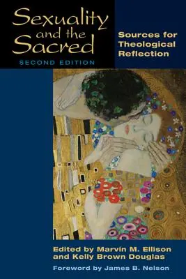 Sexualitatea și sacrul: surse pentru reflecția teologică - Sexuality and the Sacred: Sources for Theological Reflection