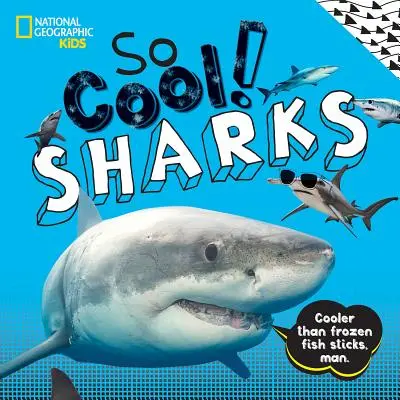 Atât de tare! Rechini - So Cool! Sharks