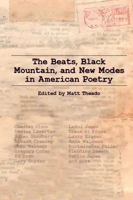 The Beats, Black Mountain și noile moduri în poezia americană - The Beats, Black Mountain, and New Modes in American Poetry