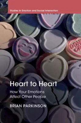 De la inimă la inimă: Cum afectează emoțiile tale alți oameni - Heart to Heart: How Your Emotions Affect Other People
