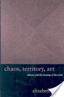 Haos, teritoriu, artă: Deleuze și încadrarea Pământului - Chaos, Territory, Art: Deleuze and the Framing of the Earth