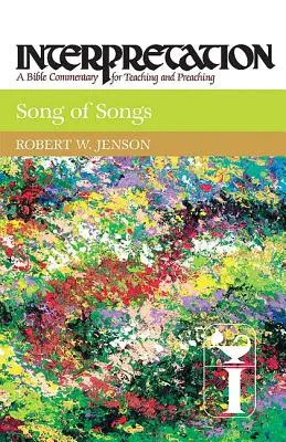 Cântarea Cântărilor: Interpretare: Un comentariu biblic pentru predare și predicare - Song of Songs: Interpretation: A Bible Commentary for Teaching and Preaching