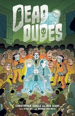 Dead Dudes, Volumul 1 - Dead Dudes, Volume 1