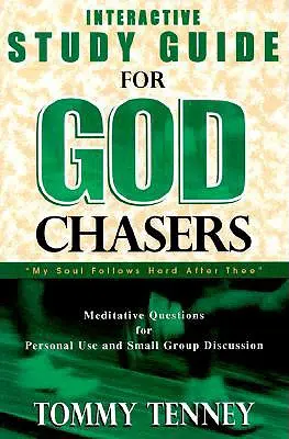 God Chasers: Ghid interactiv de studiu - God Chasers: Interactive Study Guide