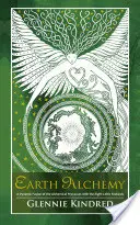 Alchimia Pământului - Earth Alchemy