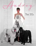 Audrey: Anii '50 - Audrey: The 50s
