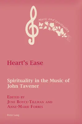 Ușurința inimii: Spiritualitatea în muzica lui John Tavener - Heart's Ease: Spirituality in the Music of John Tavener