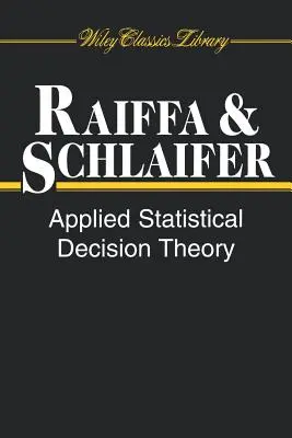 Teoria statistică aplicată a deciziei - Applied Statistical Decision Theory