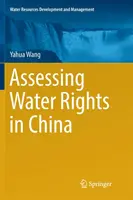 Evaluarea drepturilor la apă în China - Assessing Water Rights in China