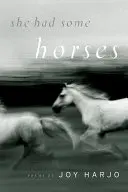 Ea avea niște cai - She Had Some Horses