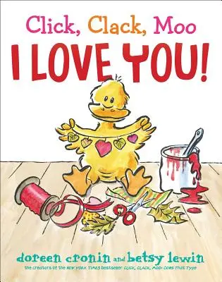 Click, Clack, Moo Te iubesc! - Click, Clack, Moo I Love You!