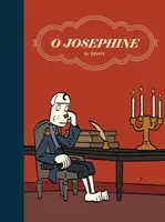 O, Josephine! - O Josephine!