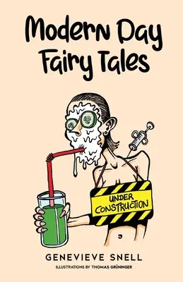 Basme moderne - Modern Day Fairy Tales