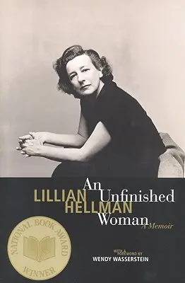 O femeie neterminată: A Memoir - An Unfinished Woman: A Memoir