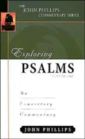 Explorarea psalmilor: Un comentariu expozitiv - Exploring Psalms: An Expository Commentary