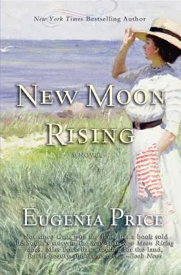 New Moon Rising: Al doilea roman din trilogia St. Simons - New Moon Rising: Second Novel in the St. Simons Trilogy